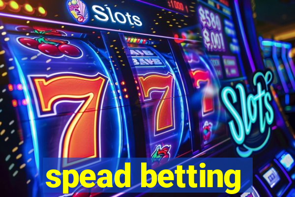 spead betting